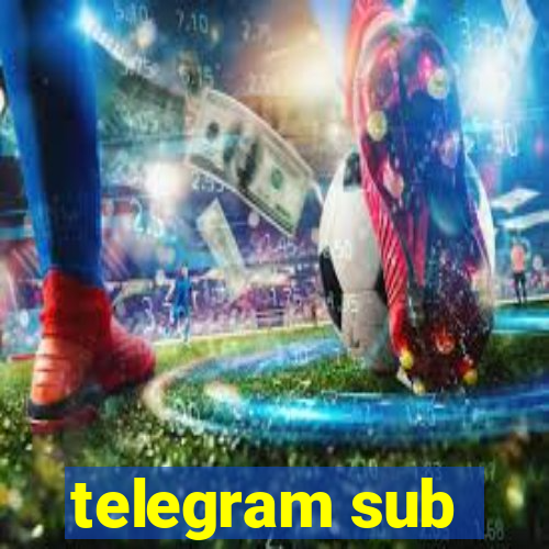 telegram sub